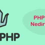 Php Nedir Php İle Neler Yapılabilir
