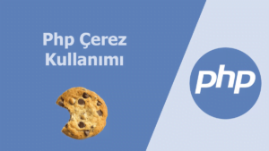 Php Cookie Kullanımı