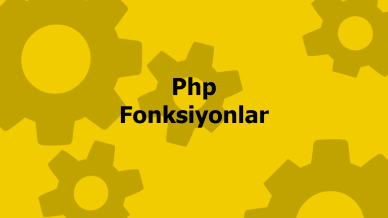 Php Fonksiyonlar