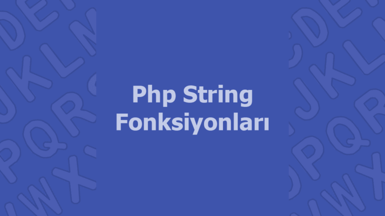 Php String Fonksiyonları