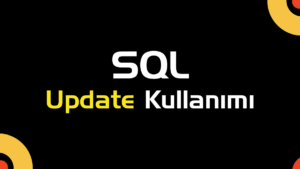 SQL Update Kullanımı