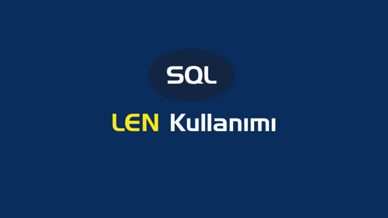 Sql Karakter Sayısı Fonksiyonu