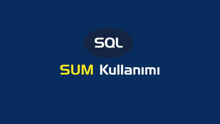 SQL Sum Kullanımı