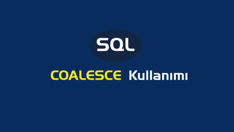 Sql Coalesce Kullanımı